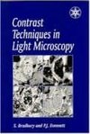 Evennett, S: Contrast Techniques in Light Microscopy