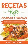 Recetas Keto de Mariscos y Pescados