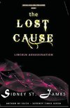 The Lost Cause - Lincoln Assassination