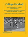 College Football Bowl Games of the 21st Century - Part I {2000-2010}