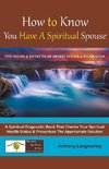 How to Know You Have A Spiritual Spouse