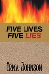 Five Lives Five Lies