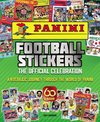 Panini Football Stickers: The Official Celebration: A Nostalgic Journey Through the World of Panini