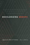 Decolonizing Memory