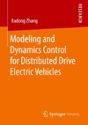 Modeling and Dynamics Control for Distributed Drive Electric Vehicles