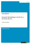 Research Methodology. A Guide for a Literature Review