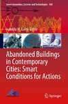 Abandoned Buildings in Contemporary Cities: Smart Conditions for Actions