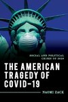 The American Tragedy of COVID-19