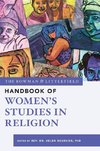 The Rowman & Littlefield Handbook of Women's Studies in Religion