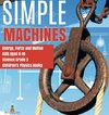 Simple Machines | Energy, Force and Motion | Kids Ages 8-10 | Science Grade 3 | Children's Physics Books