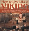 How to Live Like a Viking | Scandinavian History Book Grade 3 | Children's Geography & Cultures Books