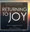 Returning to Joy