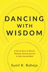 Dancing With Wisdom