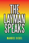 The Layman Speaks