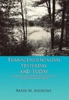 Transcendentalism Yesterday and Today