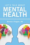 Let's Talk About Mental Health