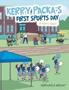 Kerry Packa's First Sports Day