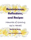 Reminiscence, Reflections, and Recipes