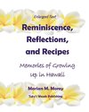 Reminiscence, Reflections, and Recipes