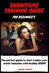 Submissive training guide for beginner's