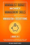 Minimalist Budget, Money Management Skills and Minimalism & Decluttering