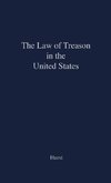 The Law of Treason in the United States