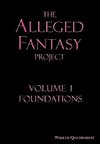 The Alleged Fantasy Project