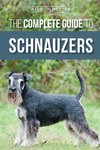 The Complete Guide to Schnauzers