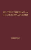 Military Tribunals and International Crimes.