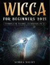 Wicca For Beginners 2021 Complete Guide