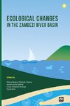 Ecological Changes in the Zambezi River Basin