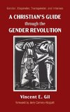 A Christian's Guide through the Gender Revolution