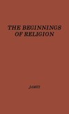 The Beginnings of Religion