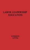 Labor Leadership Education