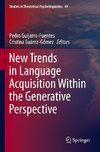 New Trends in Language Acquisition Within the Generative Perspective