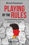 Playing by the Rules: Understanding German Business Culture