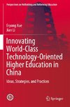 Innovating World-Class Technology-Oriented Higher Education in China