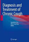 Diagnosis and Treatment of Chronic Cough