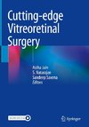 Cutting-edge Vitreoretinal Surgery