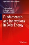 Fundamentals and Innovations in Solar Energy