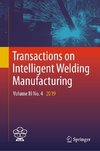 Transactions on Intelligent Welding Manufacturing