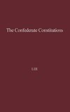 The Confederate Constitutions.