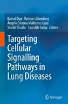 Targeting Cellular Signalling Pathways in Lung Diseases