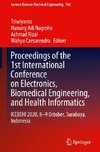 Proceedings of the 1st International Conference on Electronics, Biomedical Engineering, and Health Informatics