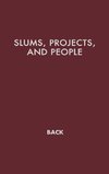 Slums, Projects, and People