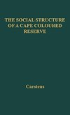 The Social Structure of a Cape Coloured Reserve