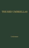 The Red Umbrellas.