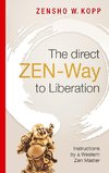 The direct ZEN-Way to Liberation