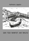 Der Tod wartet am Rialto