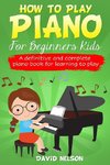 HOW TO PLAY PIANO FOR BEGINNERS KIDS